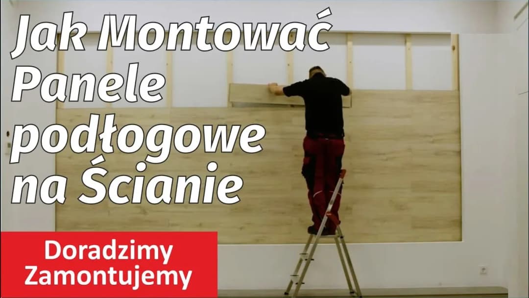 Jak zamocować panele podłogowe na ścianie – proste metody i porady montażowe